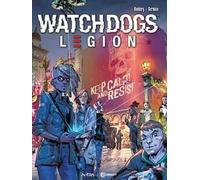 Watch Dogs Legion. Vol. 1: Underground resistance.