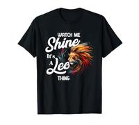 Watch Me Shine It's A Leo Thing Maglietta