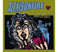 ALEXISONFIRE - WATCH OUT!