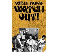 Watch Out - Wells Fargo (Audio cd)