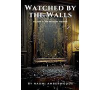 Watched by the Walls: 5
