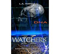 Watchers 10 : DNA