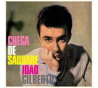 Joao Gilberto - Chega De Saudade (Crystal Clear Edition)