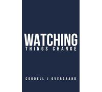 Watching Things Change