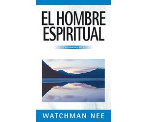 Watchman Nee El hombre espiritual - 3 volúmenes en 1 (Tascabile)