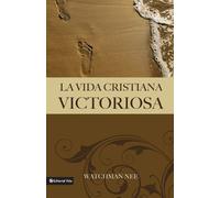 Watchman Nee El La Vida Cristiana Victoriosa (Tascabile)