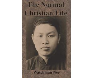 Watchman Nee The Normal Christian Life (Copertina rigida)