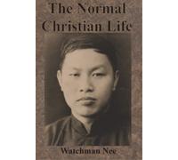 Watchman Nee The Normal Christian Life (Tascabile)