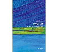 Water: A Very Short Introduction