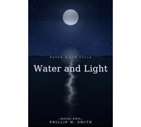 Water and Light