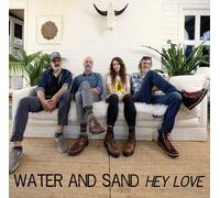 Water and Sand Hey Love (CD) Album