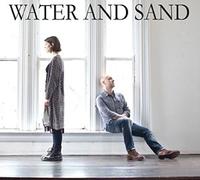Water And Sand - Water And Sand
