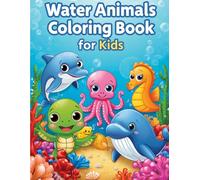 Water Animals Coloring Book for Kids