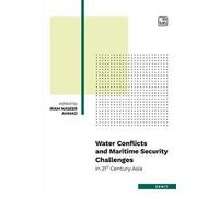 Water conflicts and maritime security challenges in 21st Century Asia