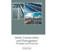 Water Conservation and Management: Principles and Practices (Copertina rigida)