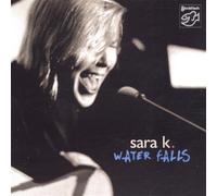 Water Falls - Sara K. (Audio Cd)