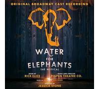 PigPen Theatre Co. Water For Elephants Original Broadway Cast Recording (CD)