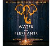 Water For Elephants Original Broadway Cast Recording (Hardback)