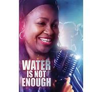 Water is Not Enough (DVD) Catherine Barkley Pheola Epps Robert Klooz Tyrell Ford