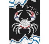 Water Lovers: Coloring Book ( for Adults and Teens)/ 25 Animals