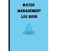 Water Management Log Book: Legionella Risk Assessment Record Keeping Logbook, Compliance and Maintenance