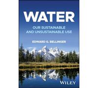 Water: Our Sustainable and Unsustainable Use