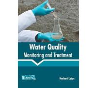 Water Quality: Monitoring and Treatment (Copertina rigida)