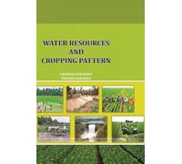 WATER RESOURCES AND CROPPING PATTERN
