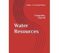 Water Resources, Notes Class 10 Geography NCERT CBSE