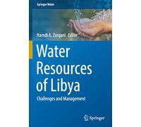 Water Resources of Libya: Challenges and Management