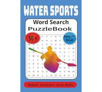 Water Sports Word Search Puzzle Book: Word Searches with Easy to Read Print about Water Sports, Scuba ,Swimming and More |6x9 inches, 110 pages| ... for Vacations, Holidays and Time Relaxing