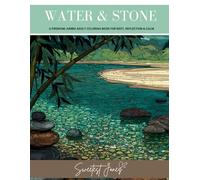 Water & Stone: A Premium Jumbo Adult Coloring Book for Rest, Reflection & Calm
