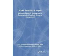 Water Suitability Analysis: Advanced Research Approaches for Sustainable and Resilient Resource Management