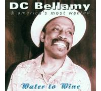 Water to Wine by Bellamy, D.C. (2000-09-05)