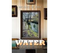 Water Under The Bridge