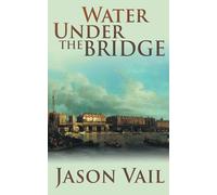 Water Under the Bridge