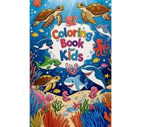 Water World Coloring Book: Dolphins, Sharks & More Ocean Animals Ages 4-8
