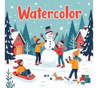 Watercolor Coloring Book for Kids Ages 2-8: Coloring Pages For Early Learners Simple Boost Creativity Travel Activity Enjoy Hours Of Coloring Fun ... Early Learners Simple Boost Creativity Travel