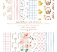 Watercolor Easter Pattern Paper Pad for Scrapbooking, Junk Journals, Collage, and Cardmaking - 8.5 x 8.5 Inch Square Craft Paper Book: Spring Holiday ... Designs in a Sweet Pastel Color Palette