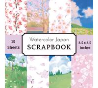 Watercolor Japan Scrapbook Paper Pad: 15 Double-Sided Decorative Craft Sheets with 8 Unique Designs Featuring Watercolor Cherry Blossoms, Flower ... Gardens for Card Making and Junk Journals