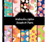 Watercolor Lychee Scrapbook Paper, Exotic Fruit Junk Journal Paper, Kitchen Decorative Paper, DIY Projects, Origami, Collage Sheets, Decoupage Paper, 10 Designs, Double SIded
