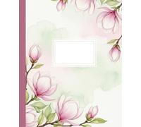 Watercolor Magnolia Flower Composition Notebook: A Pink Floral Botanical Journal with Elegant Spring Blooms | Nature Notebook for Women, Moms, and Gardeners