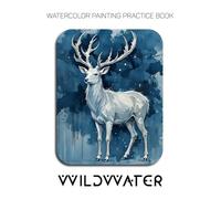 Watercolor Painting Practice Book: Wildwater: An Artistic Journey into Expressive and Abstract Watercolor