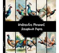 Watercolor Pheasant Scrapbook Paper, Bird Junk Journal Paper, Forest Animal Decorative Paper, DIY Projects, Origami, Collage Sheets, Decoupage Paper, 10 Designs, Double SIded