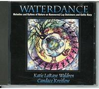 Waterdance (Melodies and Rythms of Nature on Hammered/Lap Dulcimers and Celtic Harp)