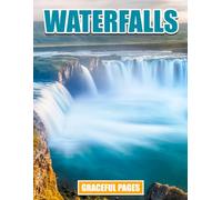 Waterfalls Planner: Majestic Cascades, Nature’s Power, Serene Beauty