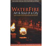 Waterfire: Art and Soul of a City