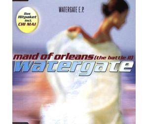 Watergate - Maid of Orleans (the Battle 2)