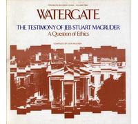 Watergate - Vol. 2-Testimony Of Jeb Stuart Macgruder