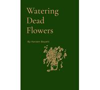 Watering Dead Flowers